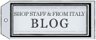 SHOP STAFF & ITALY BLOG